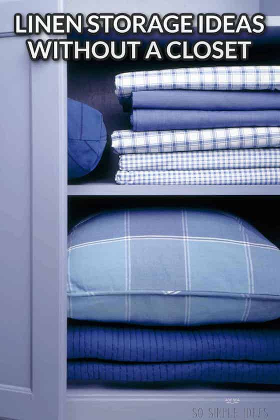 Linen Storage Ideas Without A Closet So Simple Ideas