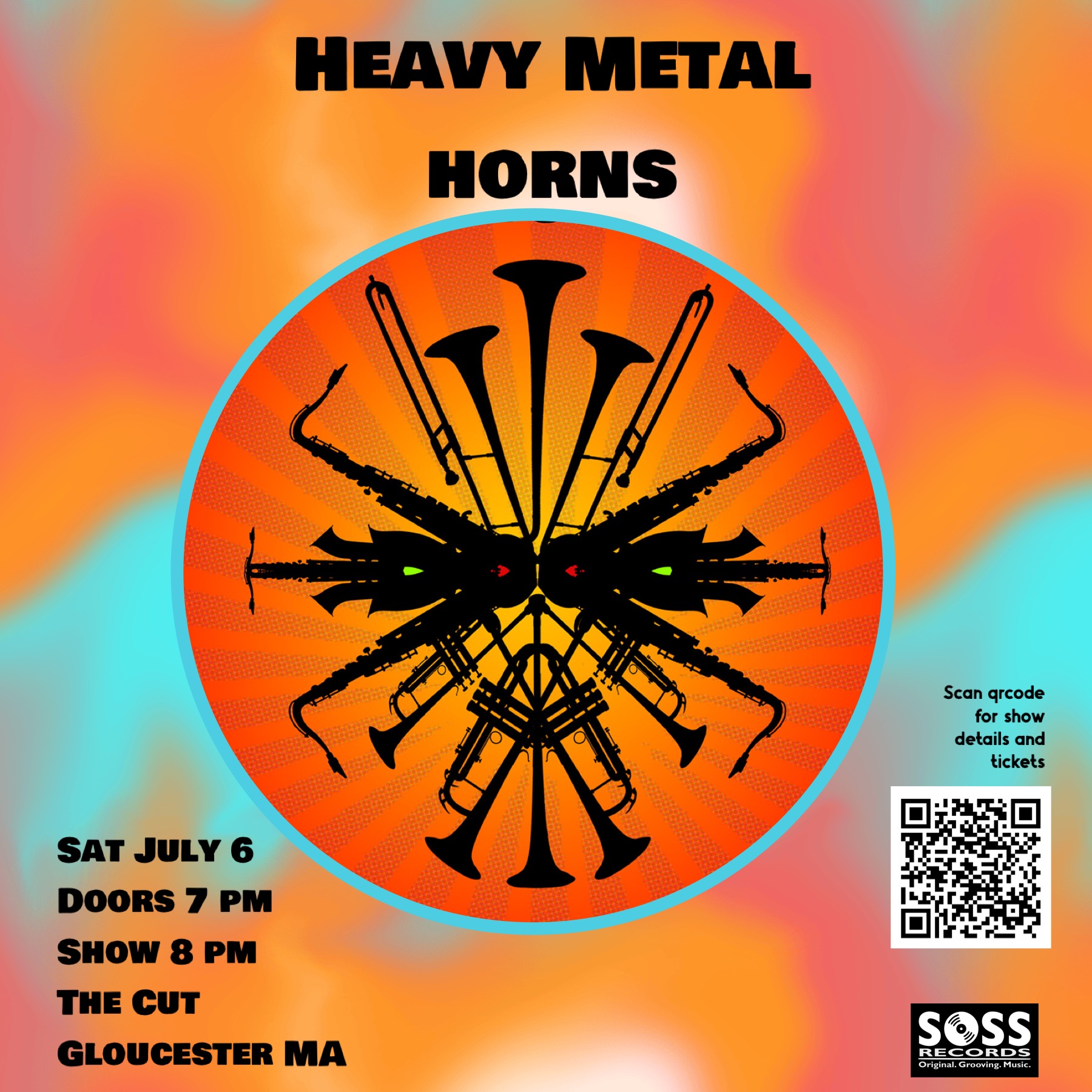 Heavy Metal Horns July 6 The Cut Live, Gloucester, MA SOSS Records