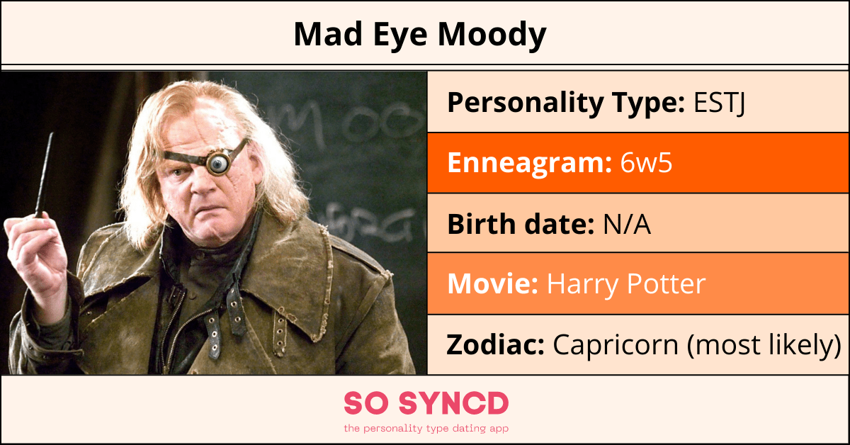 MadEye Moody Personality Type, Zodiac Sign & Enneagram So Syncd