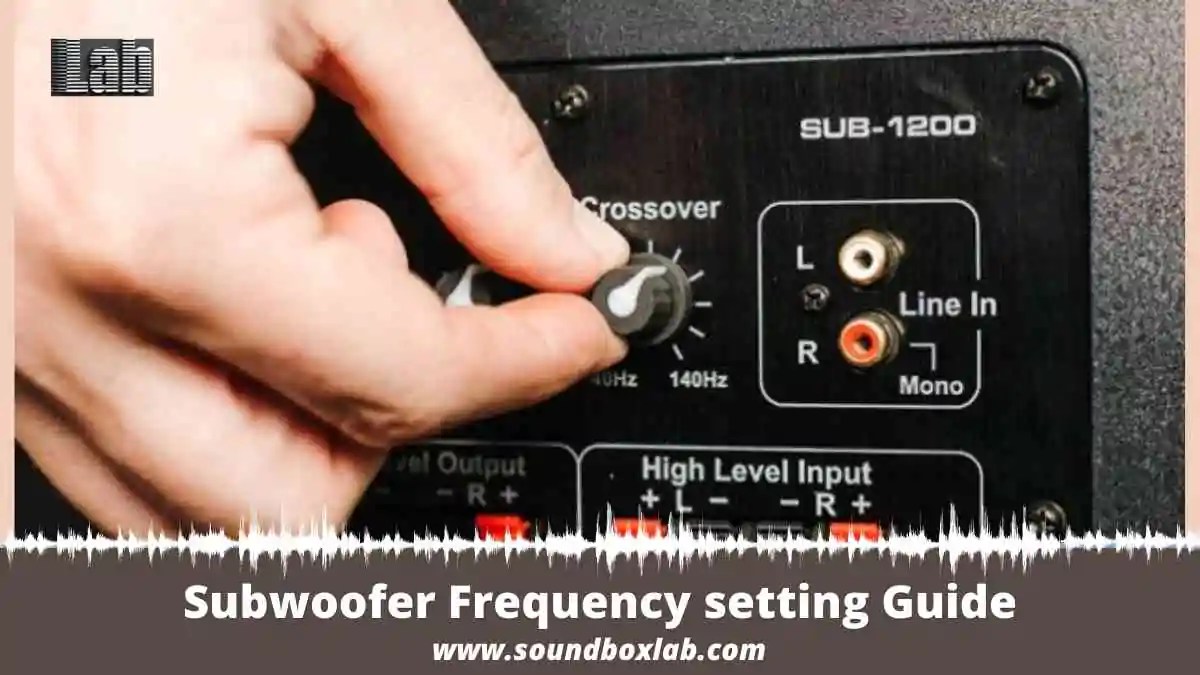 Subwoofer Frequency setting Guide SoundboxLab