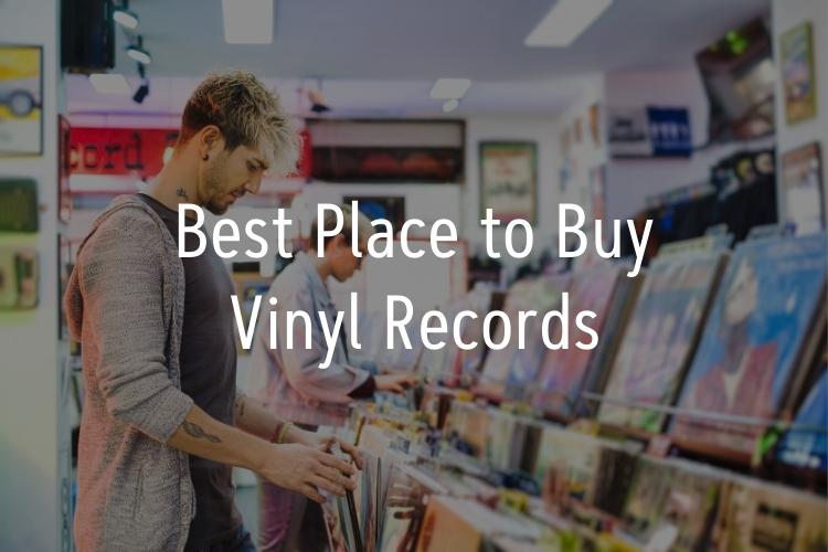 Best Place to Buy Vinyl Records Top 17 Online and Offline Stores