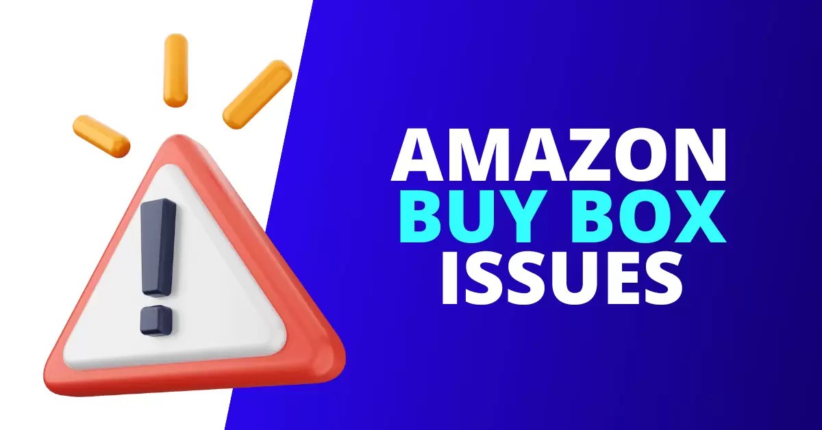 Amazon Buy Box Issues & How To Fix Them [GUIDE] Source Approach