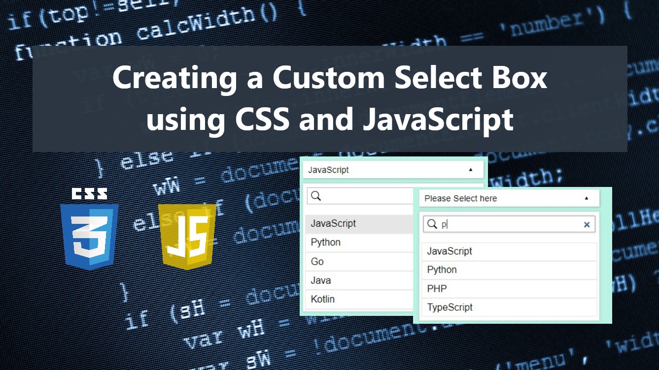 Creating a Custom Select Box using CSS and JavaScript Tutorial