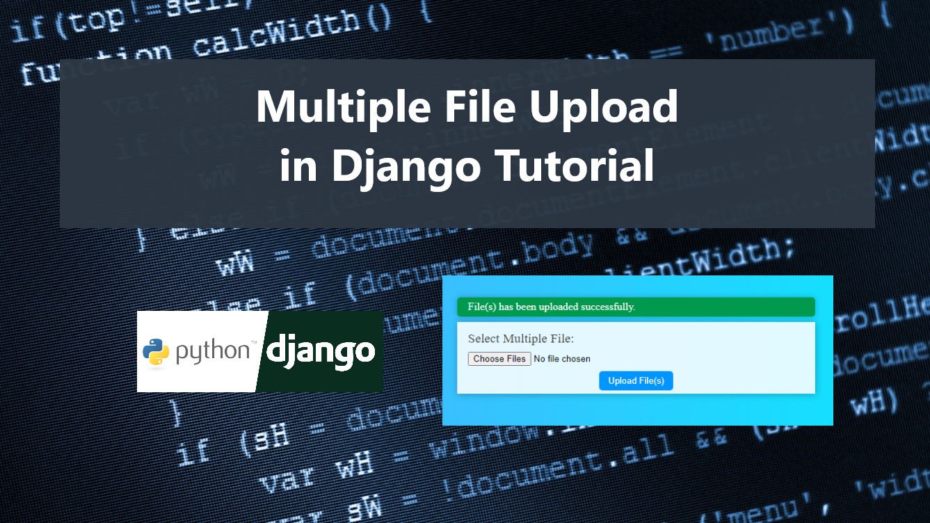 Multiple File Upload in Django Tutorial SourceCodester