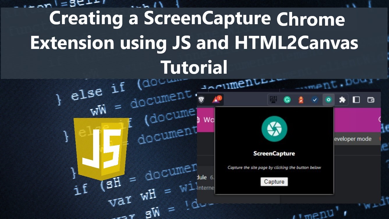 Creating a ScreenCapture Chrome Extension using JS and HTML2Canvas