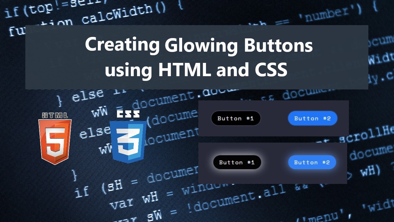 Creating Glowing Buttons using HTML and CSS Tutorial SourceCodester