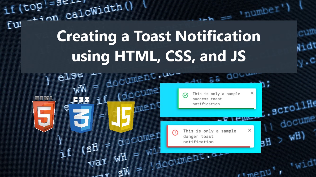 Creating a Custom Toast Notification using HTML, CSS, and JS Tutorial