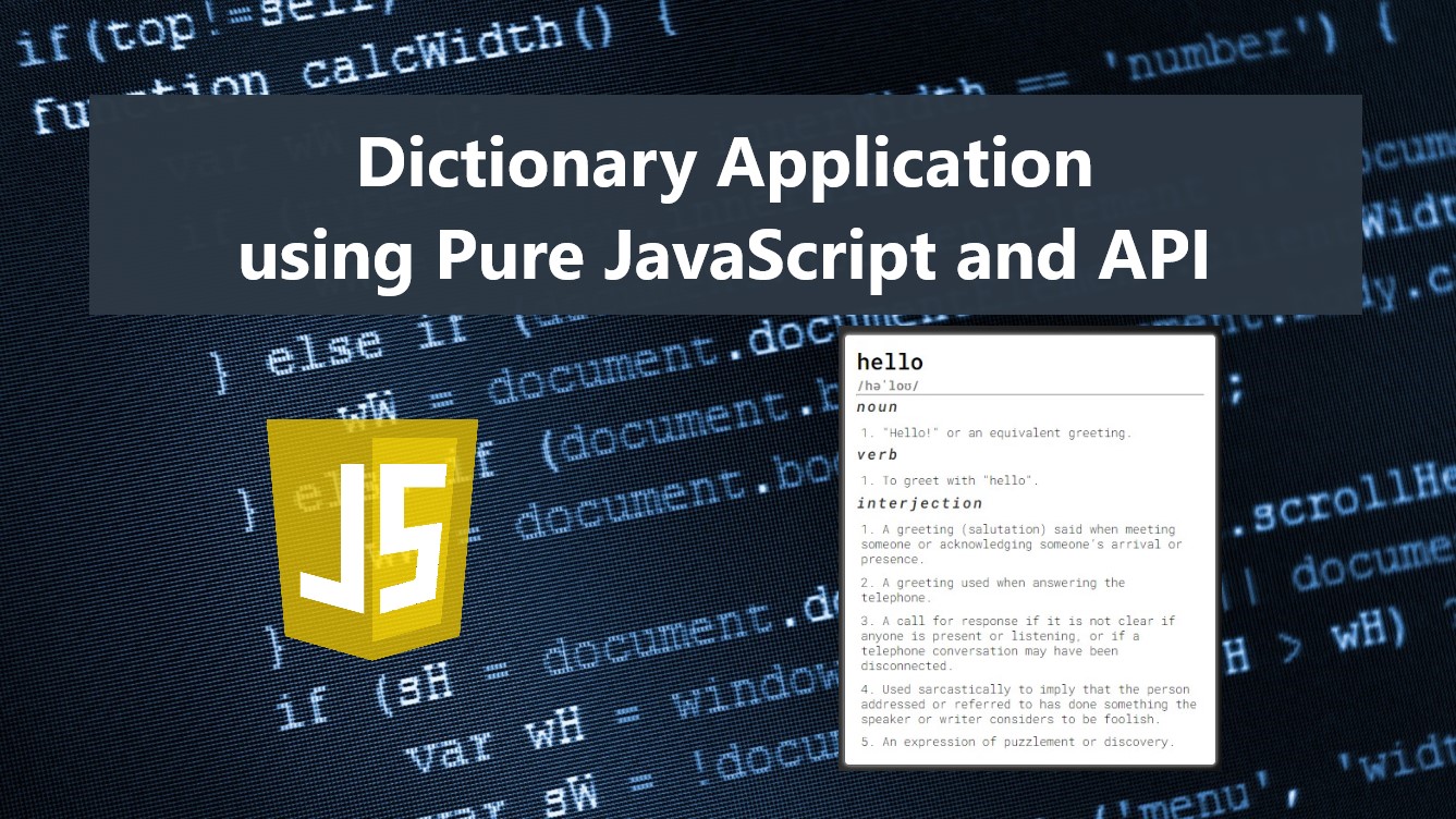 Dictionary Application using JavaScript and API Source Code Free