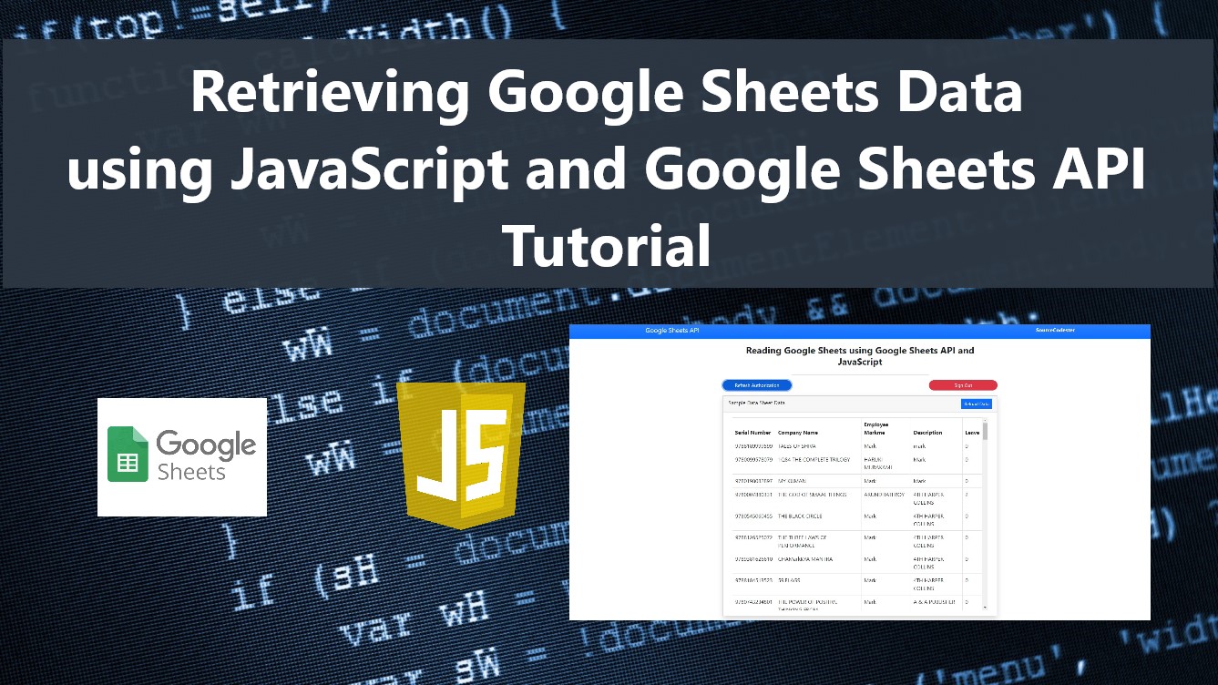 Reading Google Sheets Data using JavaScript and Google Sheets API