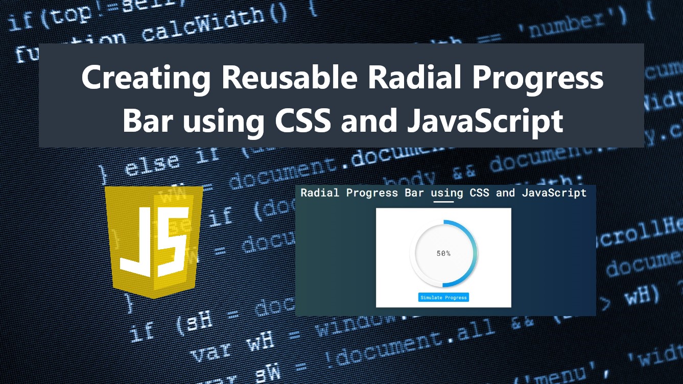 Creating a Reusable Radial Progress Bar using CSS and JS Tutorial