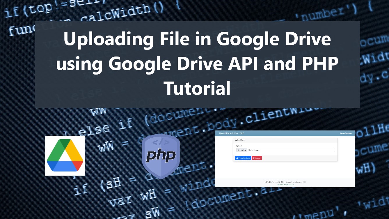 Uploading File in Google Drive using Google Drive API and PHP Tutorial