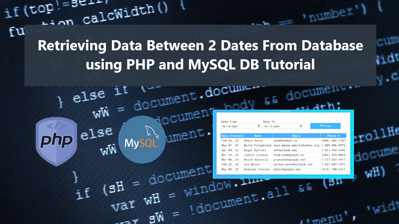 Retrieving Data Between 2 Dates From Database using PHP and MySQL DB Tutorial SourceCodester