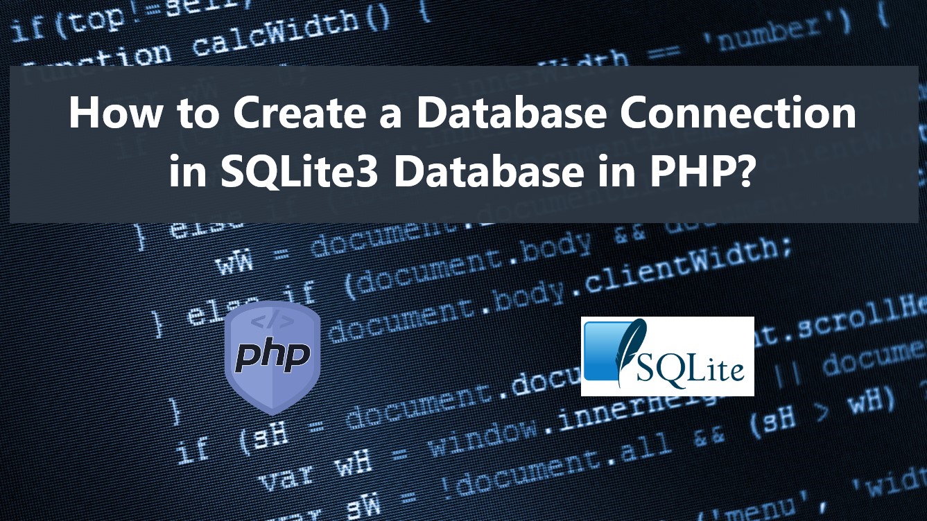 Creating a Database Connection with SQLite3 using PHP Tutorial
