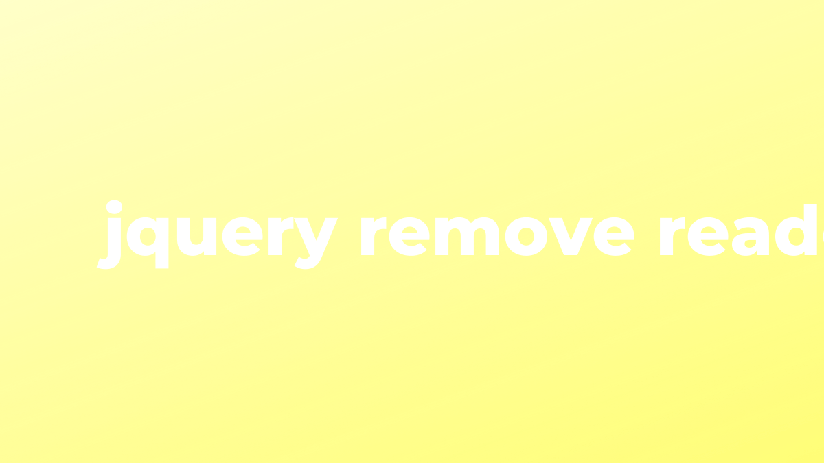 Solved remove readonly in jQuery SourceTrail