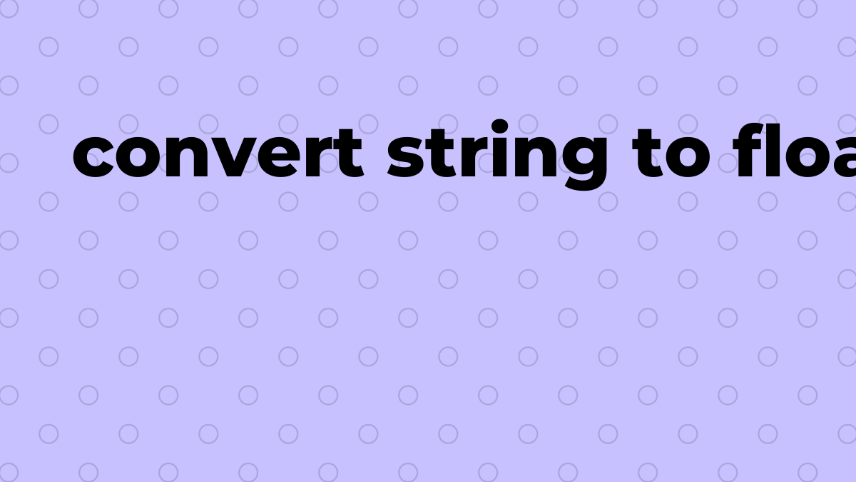 문자열을 부동 소수점으로 변환 SourceTrail