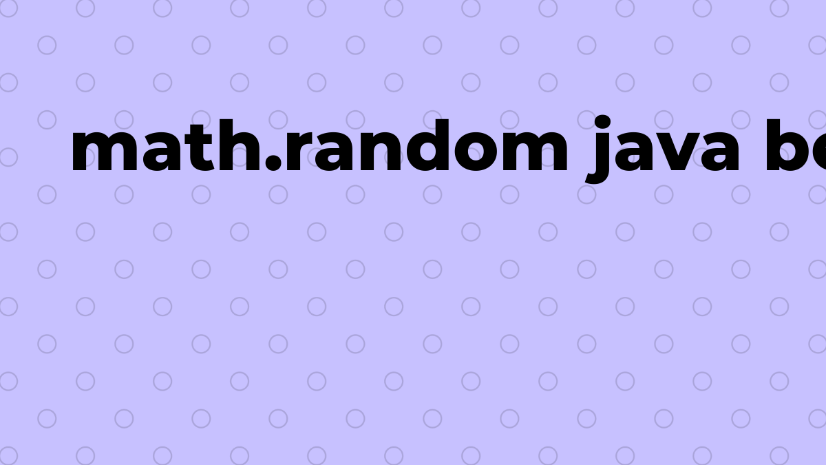 Solved math.random between 1 and 10 in Java SourceTrail
