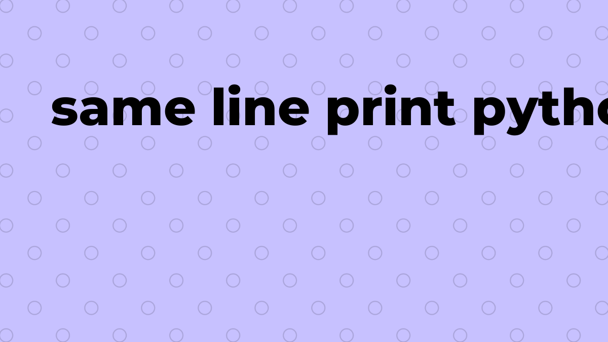 Solved same line print in Python SourceTrail