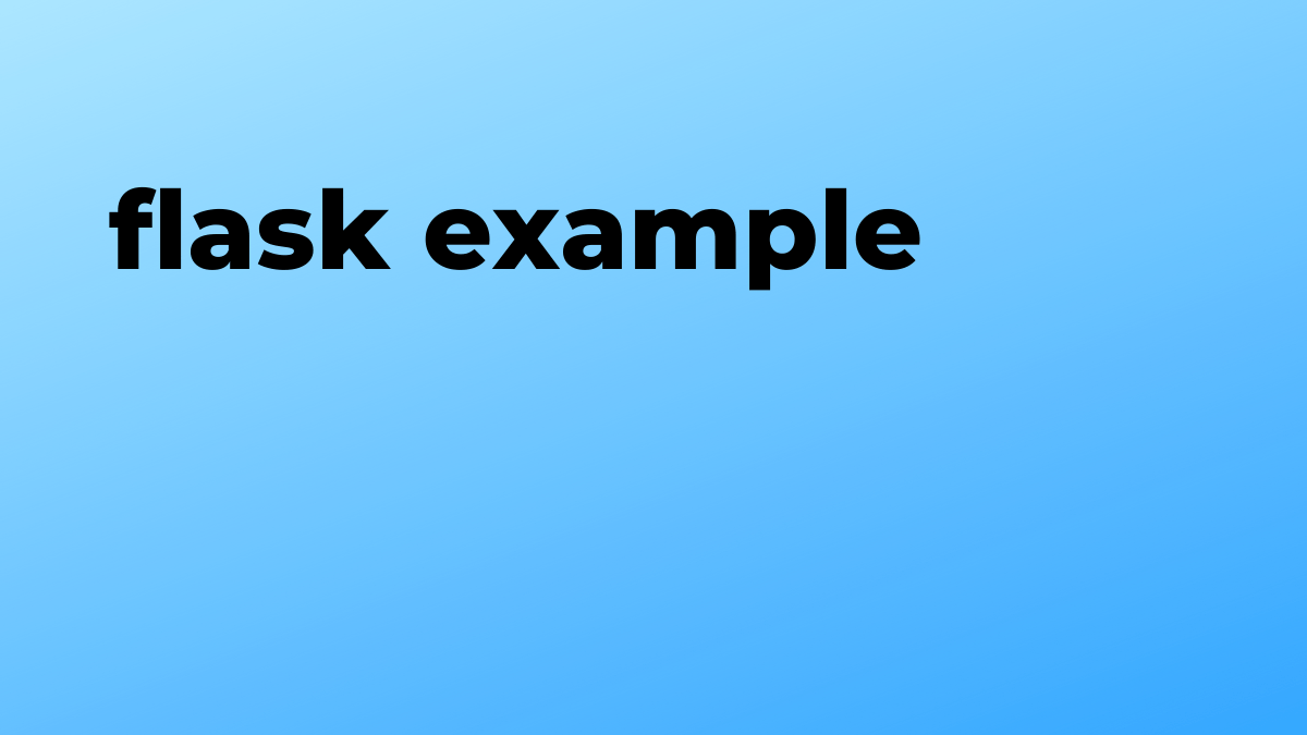 تم الحل مثال في Flask SourceTrail