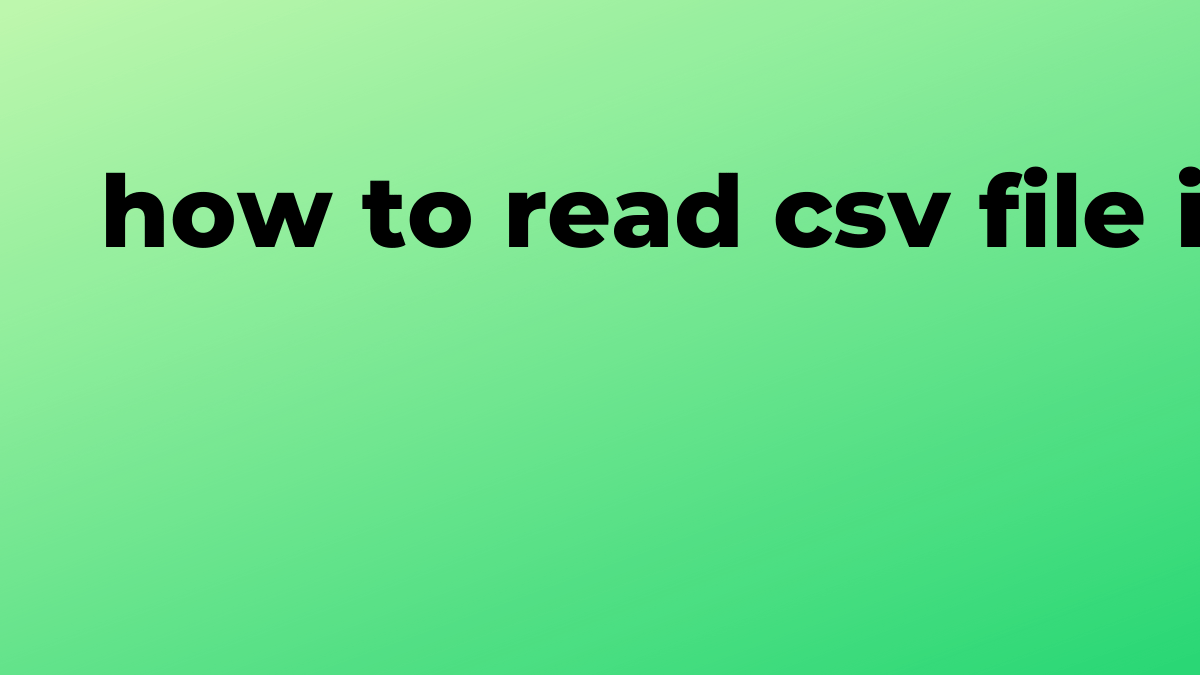 Solved how to read csv file in Matlab SourceTrail