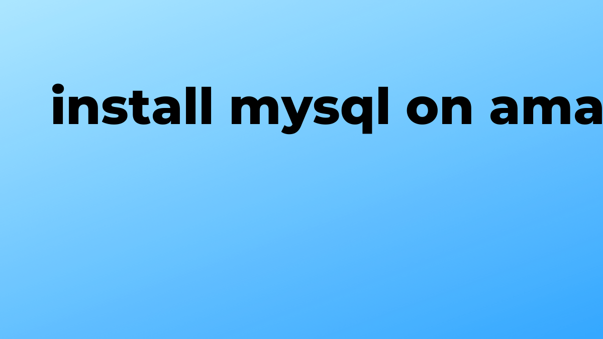 แก้ไขแล้ว ติดตั้ง mysql บนอินสแตนซ์ amazon linux ใน MySQL SourceTrail