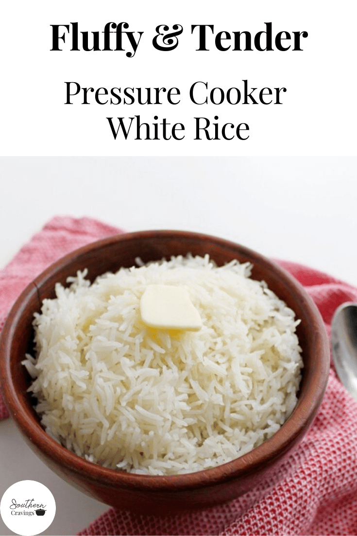 Pressure Cooker White Rice Southern Cravings