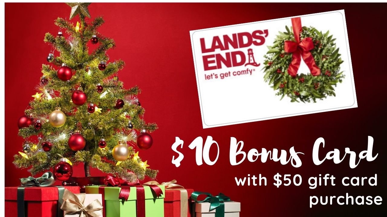 Land's End Free 10 With Gift Card Purchase Southern Savers