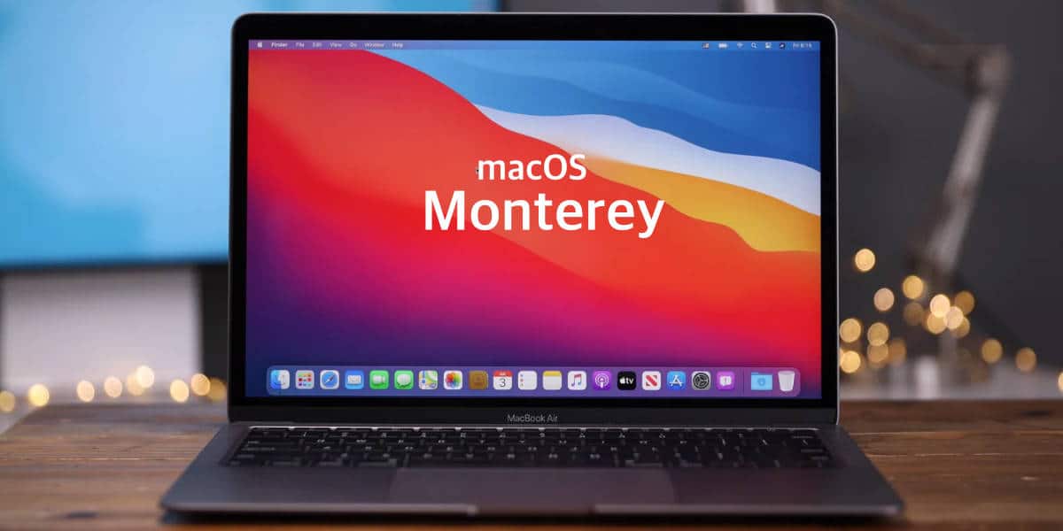 Tres características de macOS Monterey que te encantarán