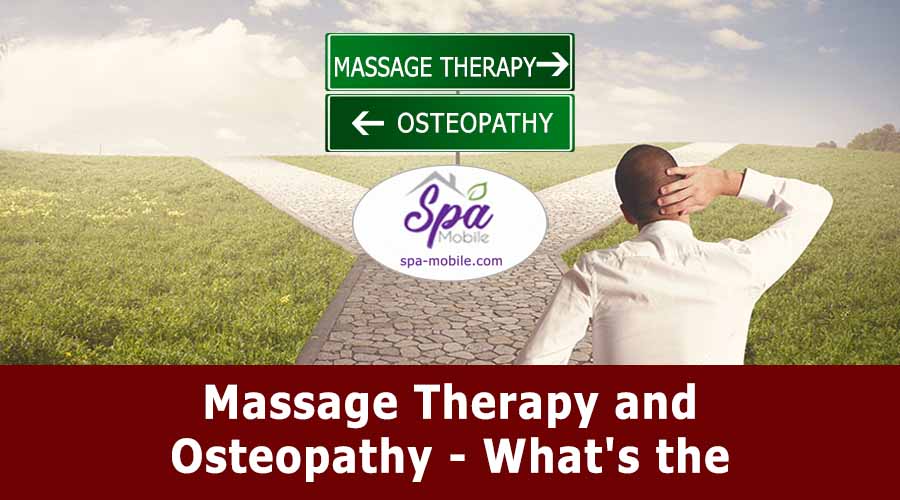 Therapeutic Massage And Osteopathy What's The Difference?