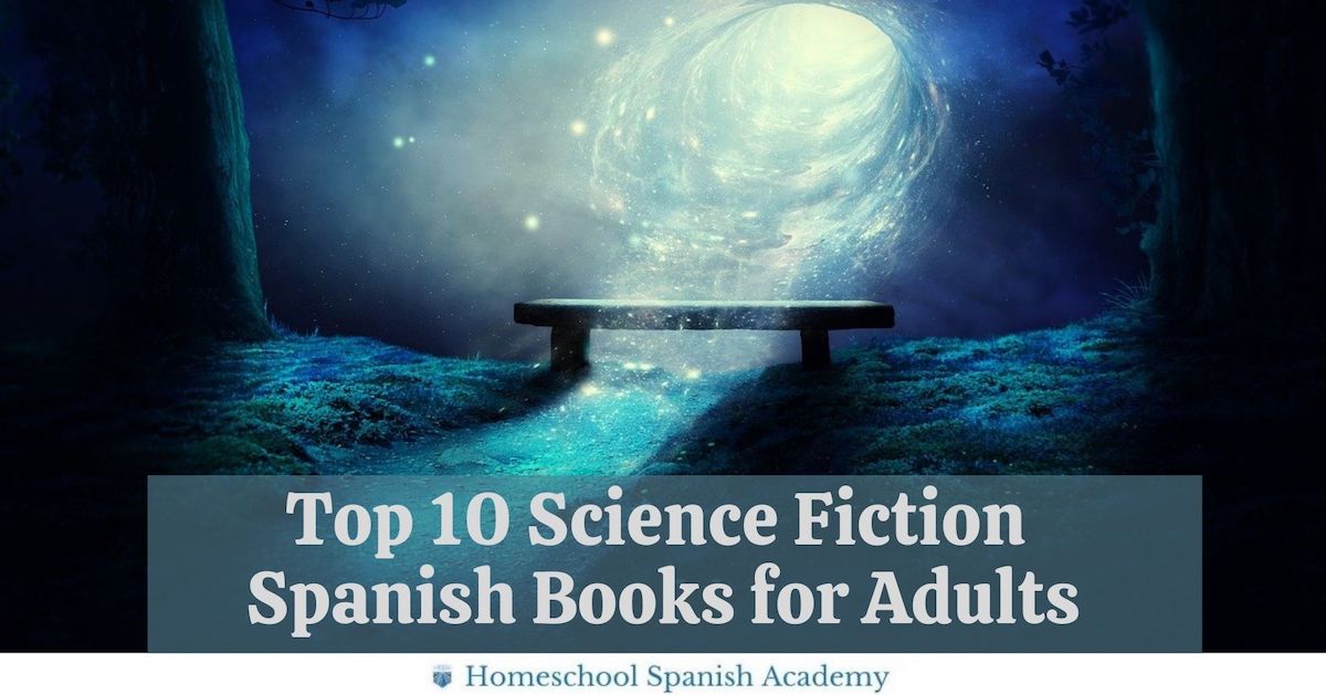Top 10 Science Fiction Spanish Books for Adults (with PDFs)