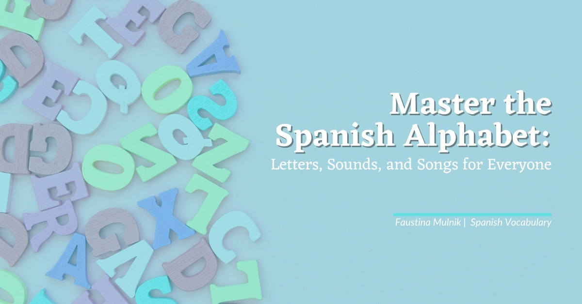 The great news about the . Master The Spanish Alphabet Letters Sounds And Songs For Everyone For Kids And Adults Alike