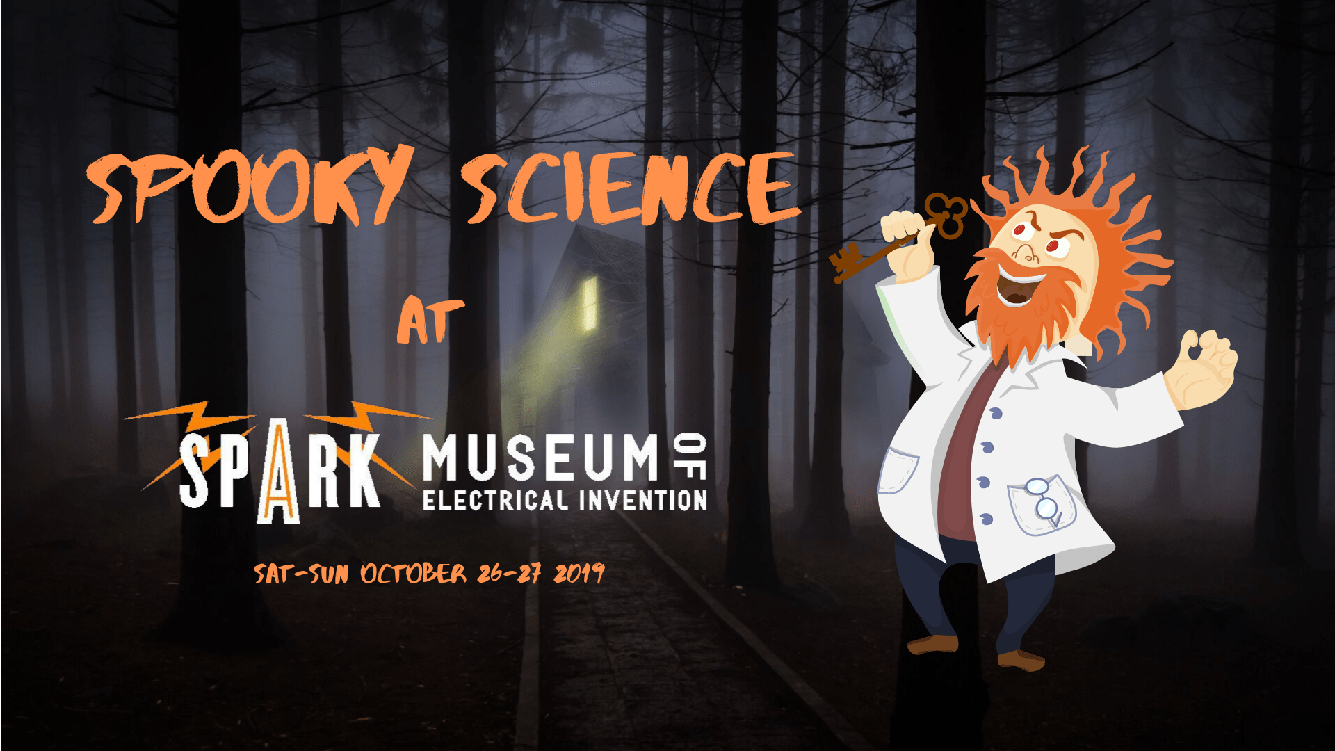 Spooky Science at SPARK Museum of Electrical Invention