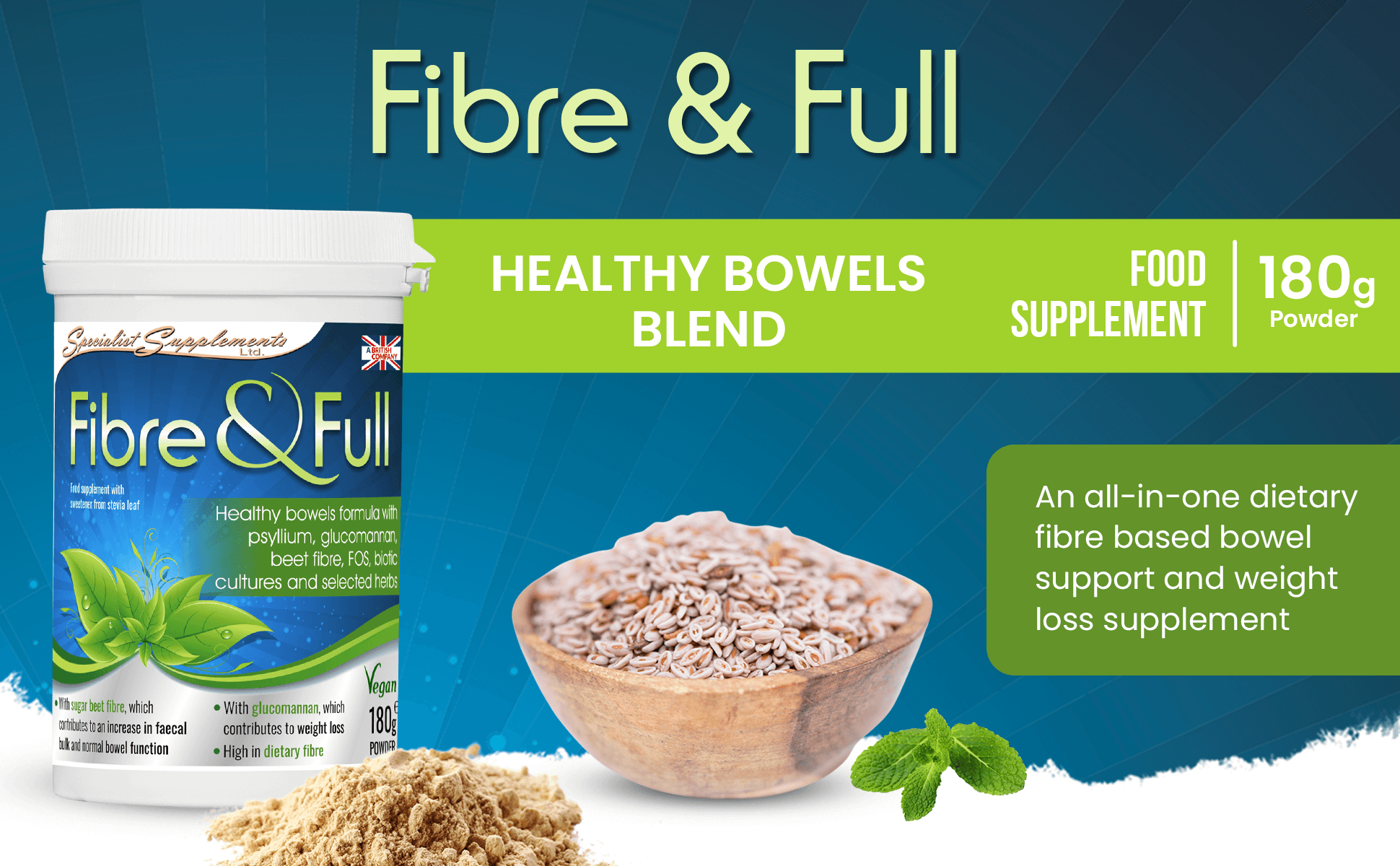 Fibre & Full healthy bowels & weight loss blend Specialist