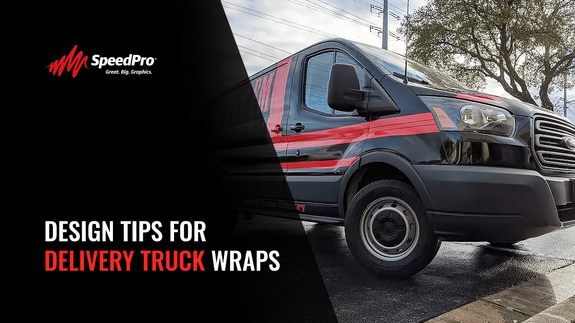 Design Tips for Delivery Truck Wraps SpeedPro