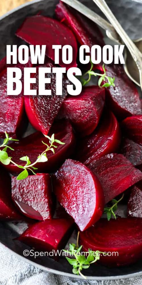 How to Cook Beets {3 different ways!} Spend With Pennies