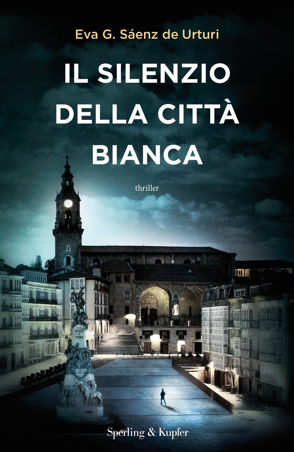 Il silenzio della città bianca Sperling & Kupfer Editore