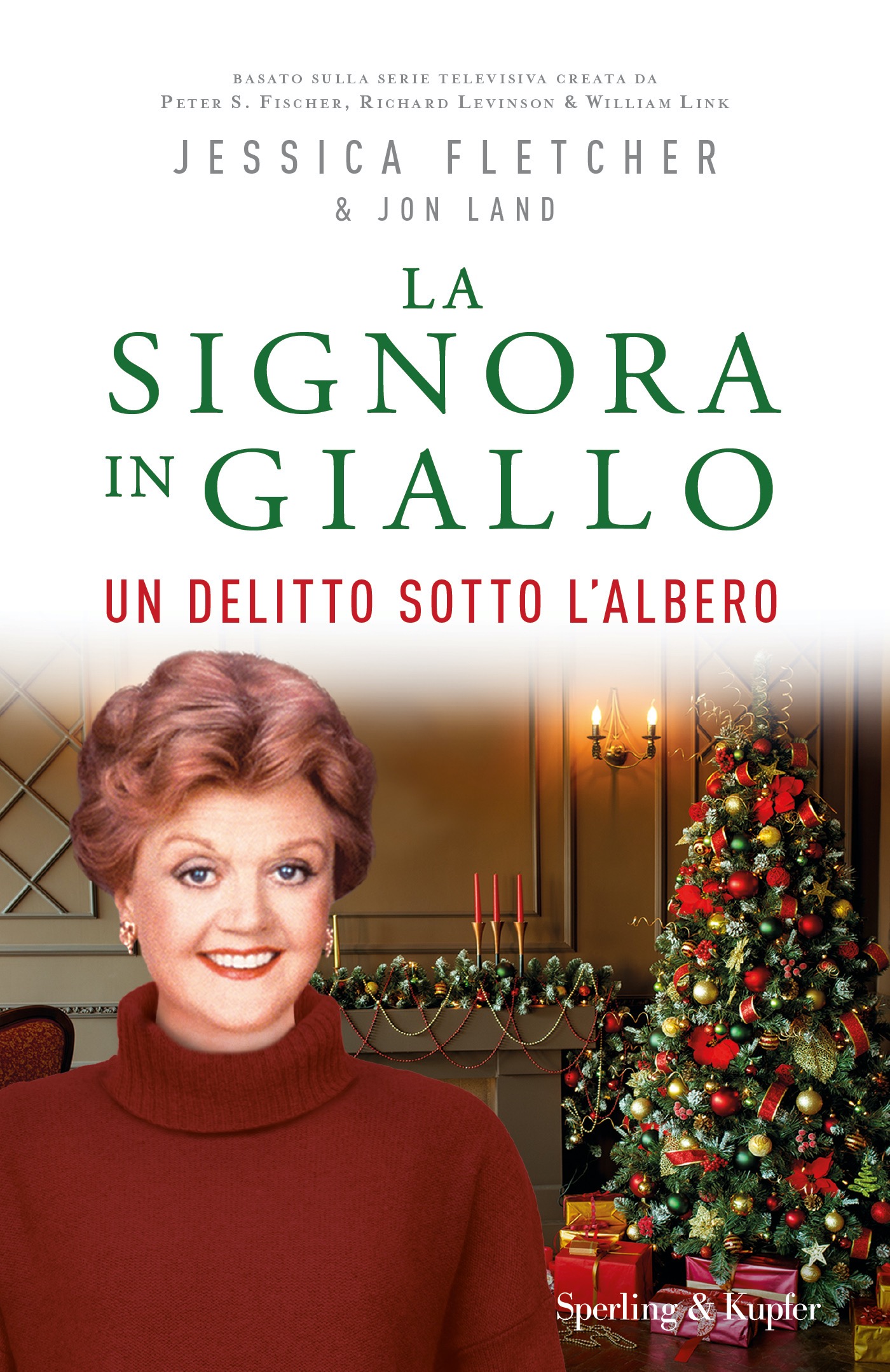 La Signora in Giallo un delitto sotto l'albero Sperling & Kupfer Editore