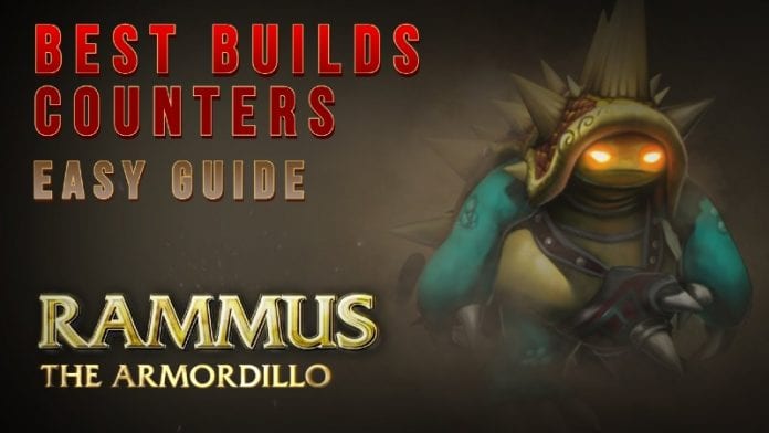 Rammus Best Builds, Lane Counters, Easy Guide League of Legends