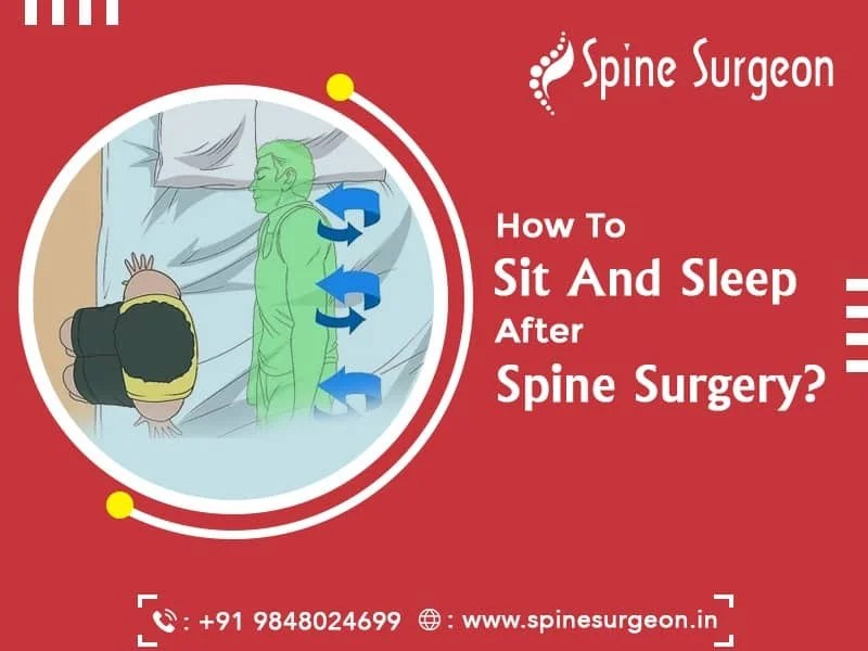 How to Sit and Sleep after Spine Surgery ? Spine Surgeon