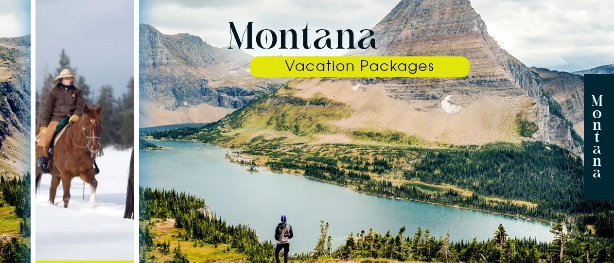 Montana Vacation Packages 2023 (Affordable Prices)