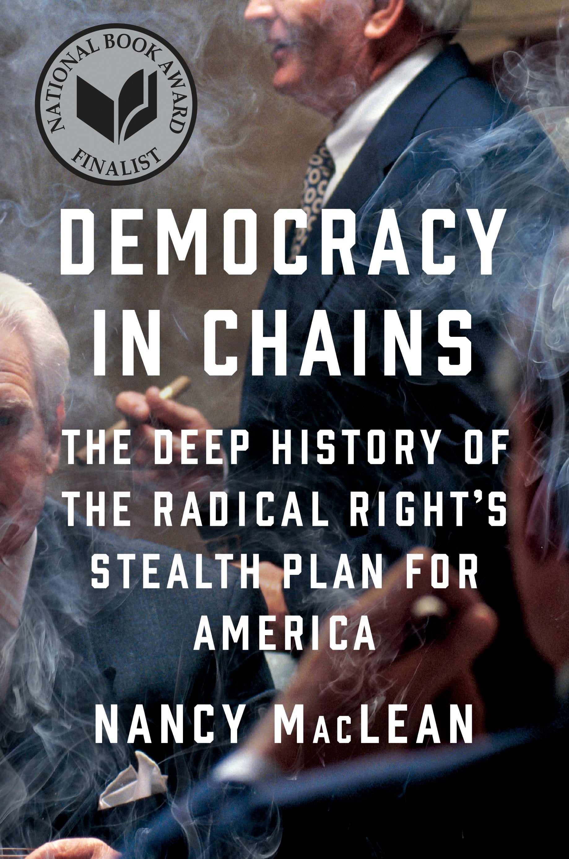 Democracy in Chains An interview with author Nancy MacLean Southern