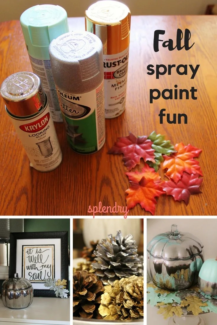 Fall DIY Spray Paint Fun Splendry