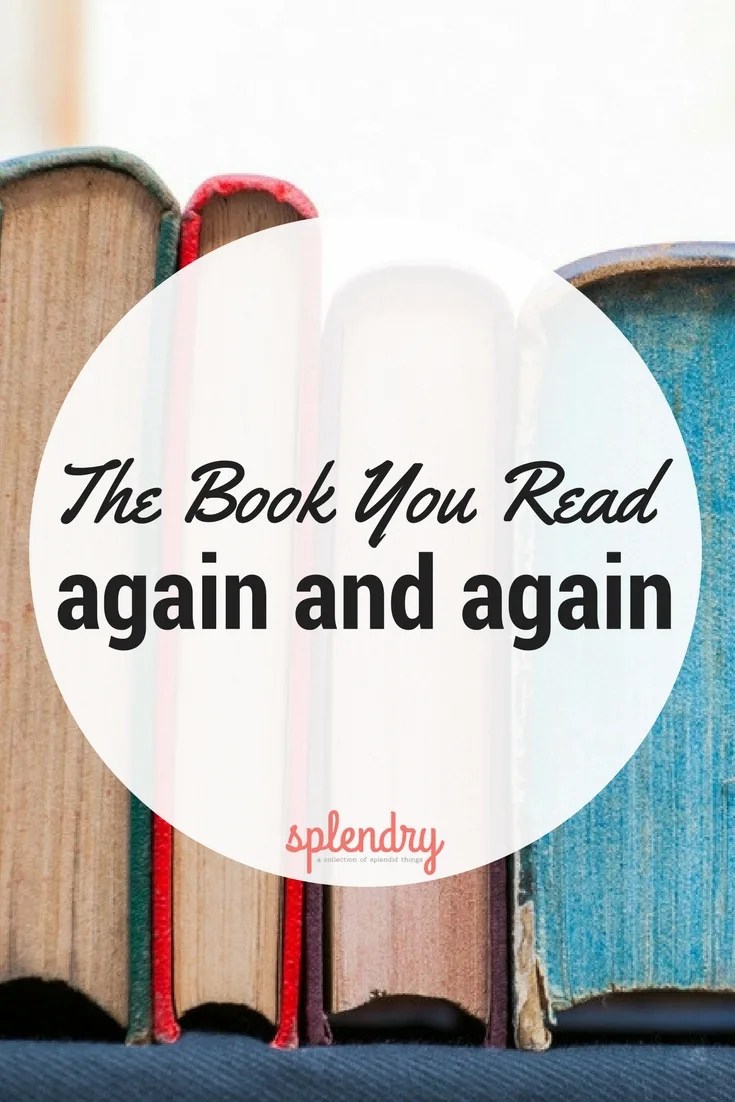 The Book You Read Again and Again Splendry