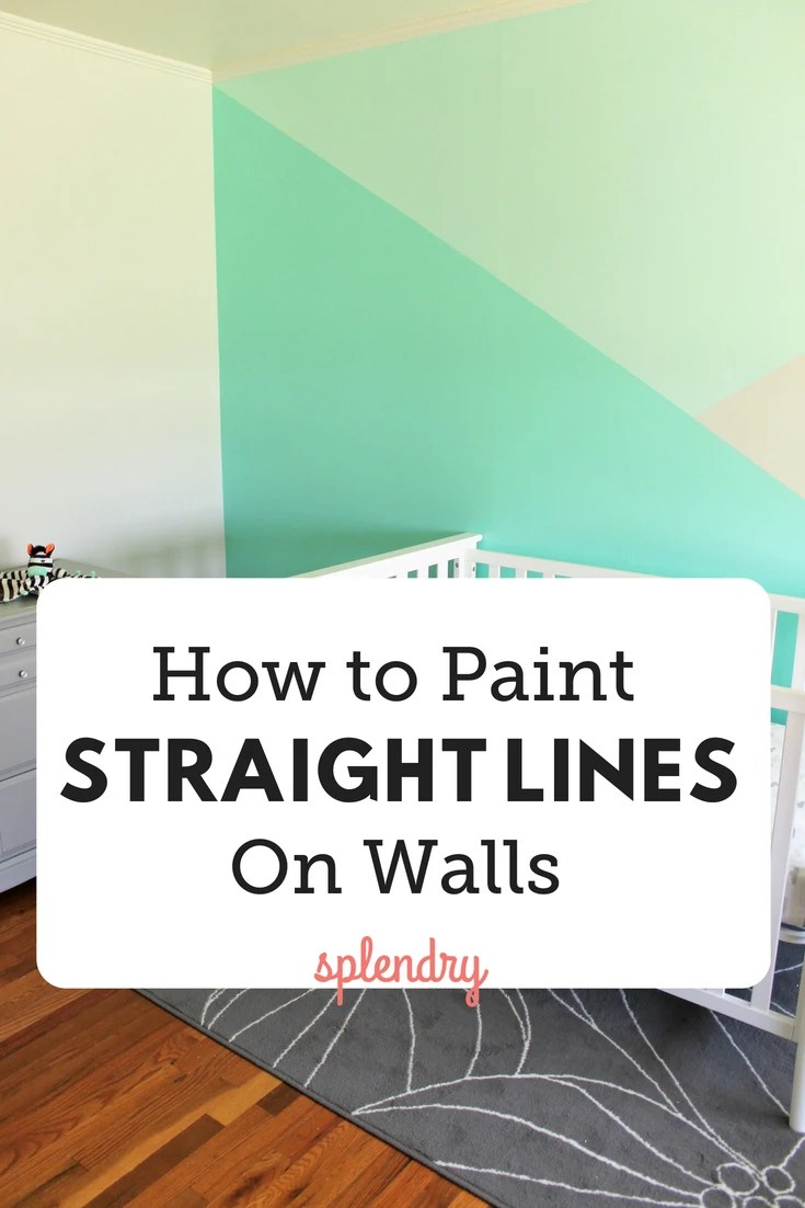 How to Paint a Straight Line on Walls Splendry