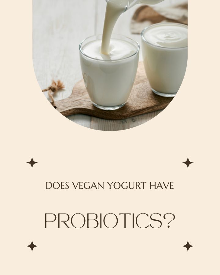 Does Vegan Yogurt Have Probiotics? Spoonful of Kindness