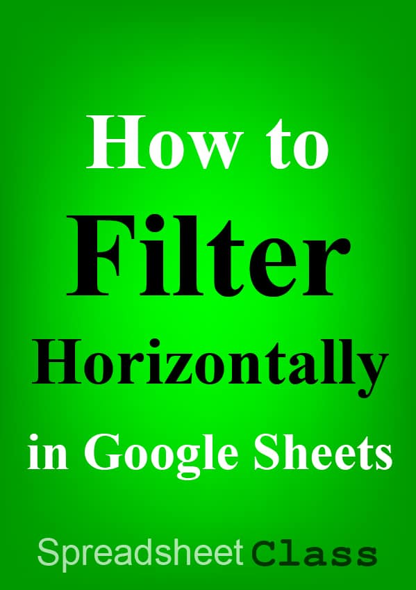 How to use the Google Sheets FILTER function to filter columns