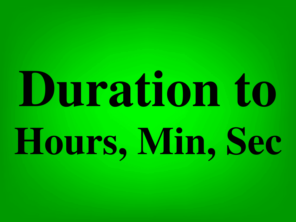 Convert between duration, hours, minutes, and seconds in Google Sheets