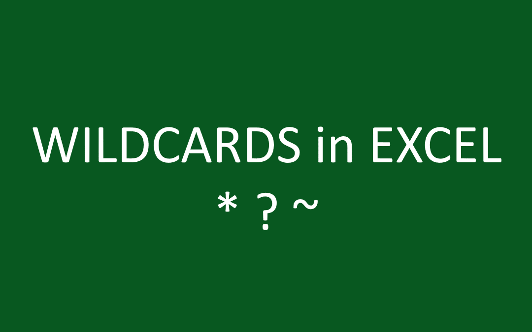 How to use Wildcard criteria in Excel formulas
