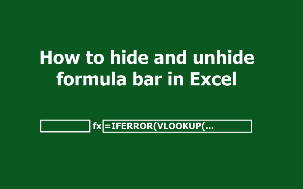 How to Make Excel Show Formula Bar or Hide It