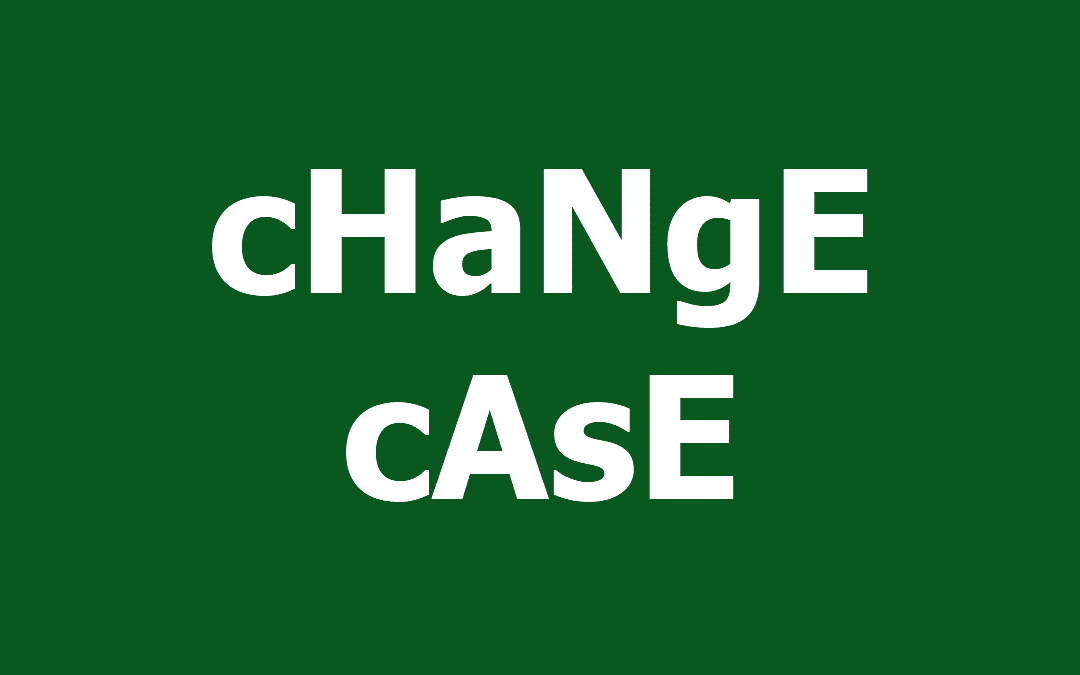 How to change case in Excel