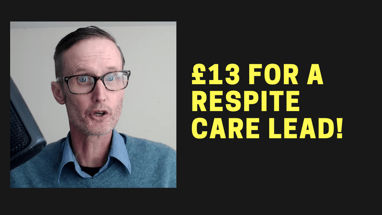 Want To Pay Just £13 For A Respite Care Lead? Care Home Marketing And PR Springup PR